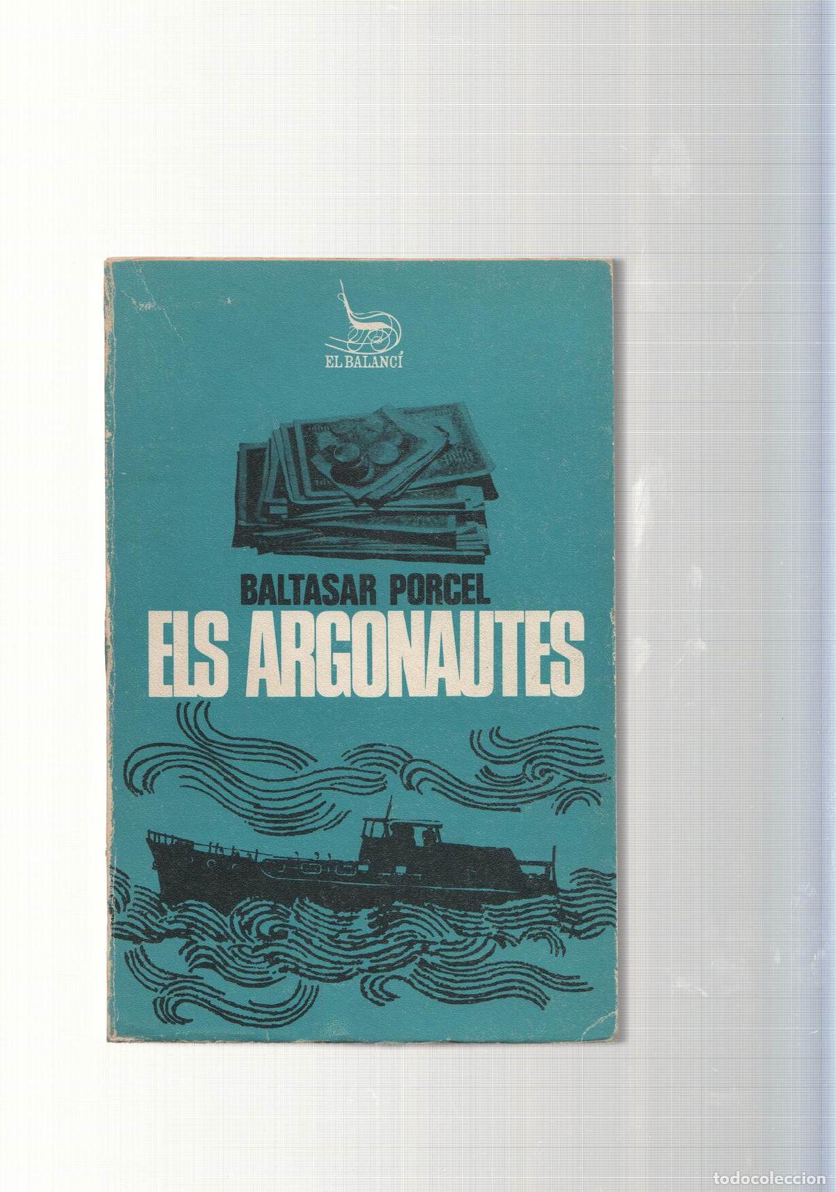 Libros: Els argonautes - Baltasar Porcel - Foto 1