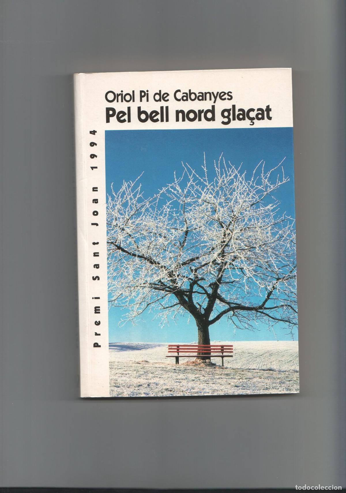 books: Pel bell nord gla&ccedil;at - Oriol Pi de Cabanyes