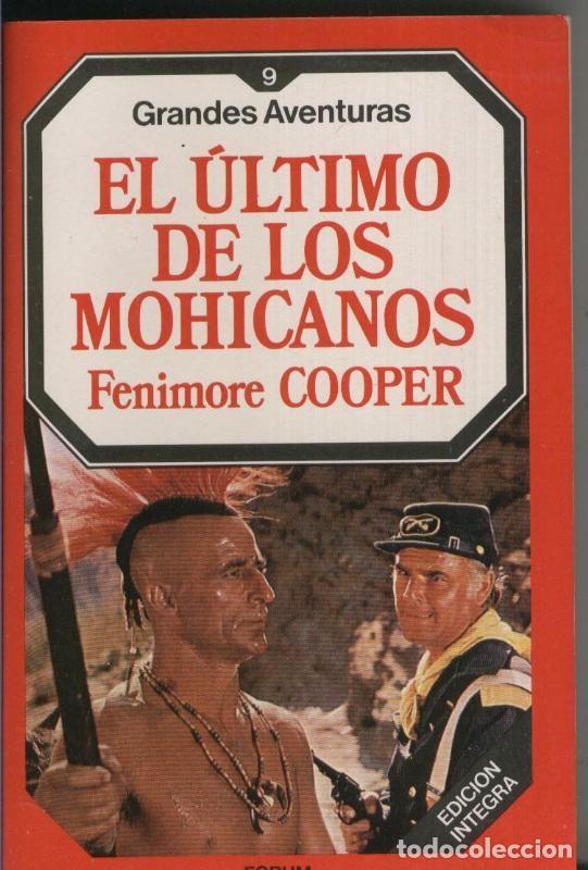 Libri di seconda mano: Grandes Aventuras numero 09: El ultimo de los Mohicanos - Fenimore Cooper