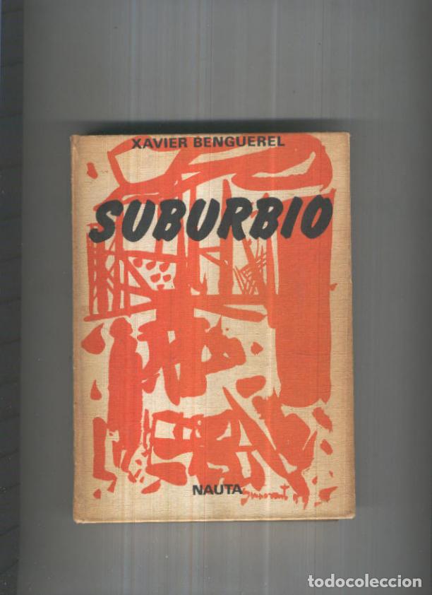 Libros: Los libros de la veleta numero 04: Suburbio - Xavier Benguerel - Foto 1