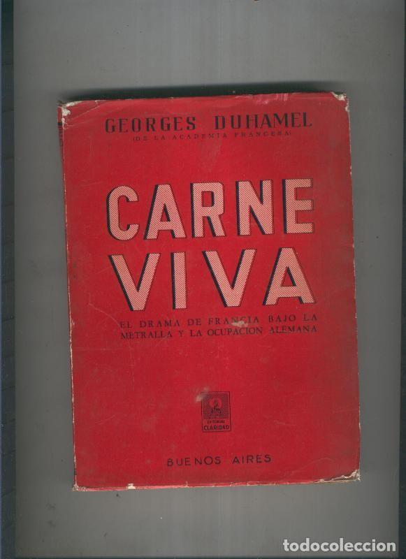 Libros: Carne viva - Georges Duhamel - Foto 1