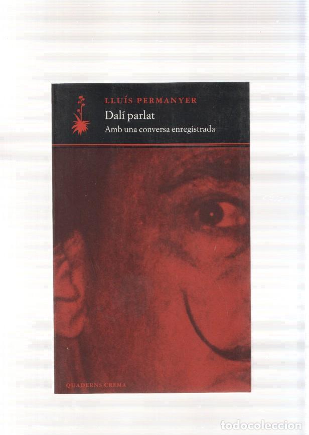 Libros: Dali parlat. Amb una conversa enregistrada - Lluis Permanyer - Foto 1