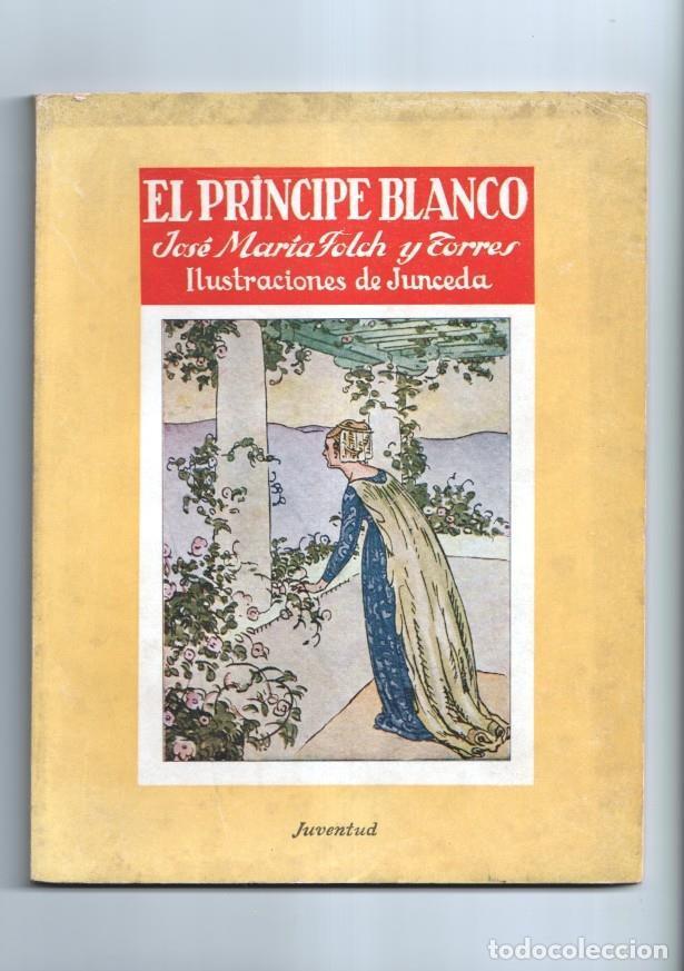 Libri di seconda mano: El principe blanco - Josep Maria Folch y Torres