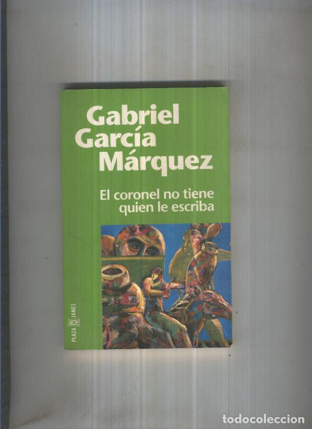B&uuml;cher: El coronel no tiene quien le escriba (novena edicion junio 2002) - Gabriel Garcia Marquez