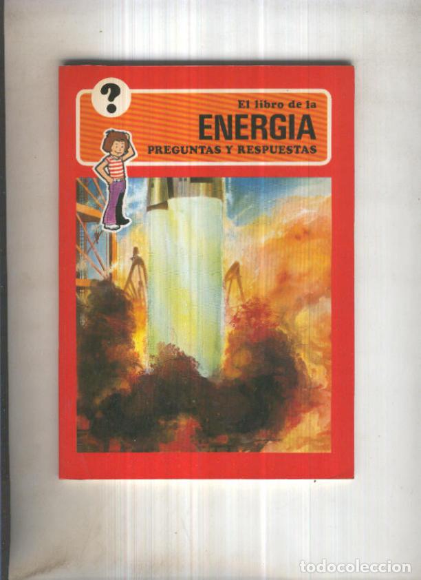 Libros: El libro de la Energia, preguntas y respuestas - George Beal