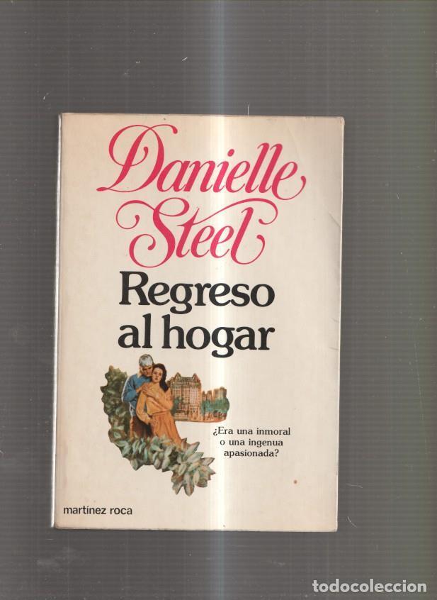 Libros: Regreso al hogar - Danielle Steel - Foto 1