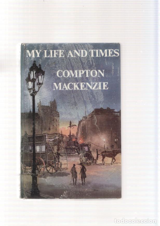 Libros: My Life And Times 1891-1900 - Compton Mackenzie - Foto 1