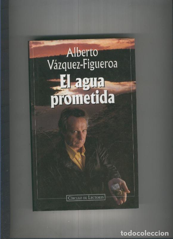 books: El agua prometida - Alberto Vazquez Figueroa