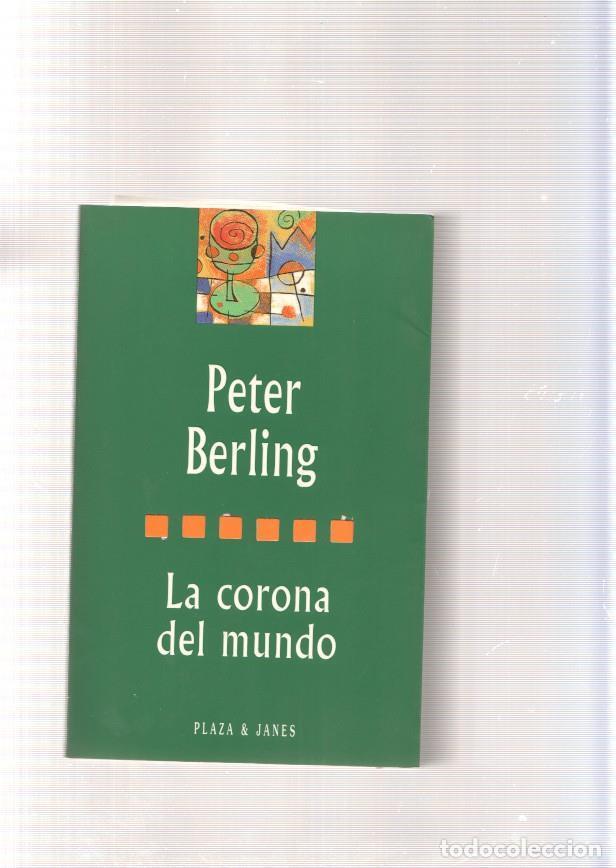 Libros: La corona del mundo - Peter Berling - Foto 1