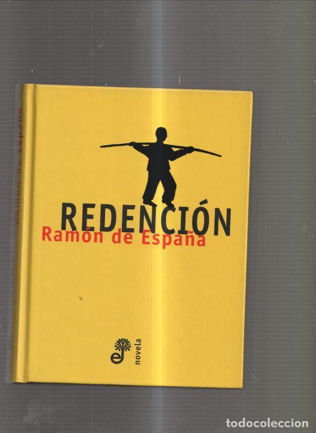 Libros: Redencion - Ramon de Espa&ntilde;a - Foto 1