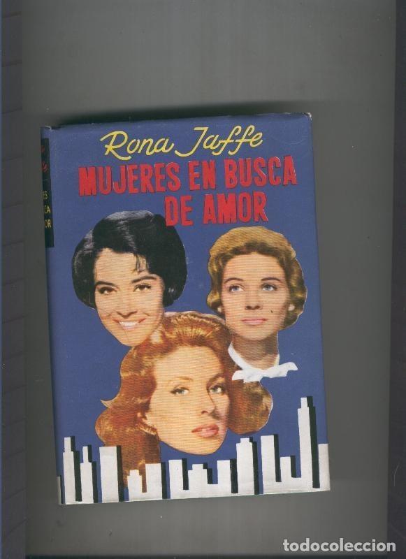 Libros: Mujeres en busca de amor - Rona Jaffe - Foto 1