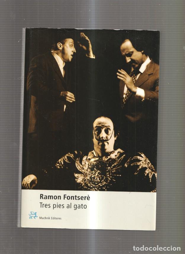 Libri di seconda mano: Tres pies al gato. Diario de un actor - Ramon Fontserre
