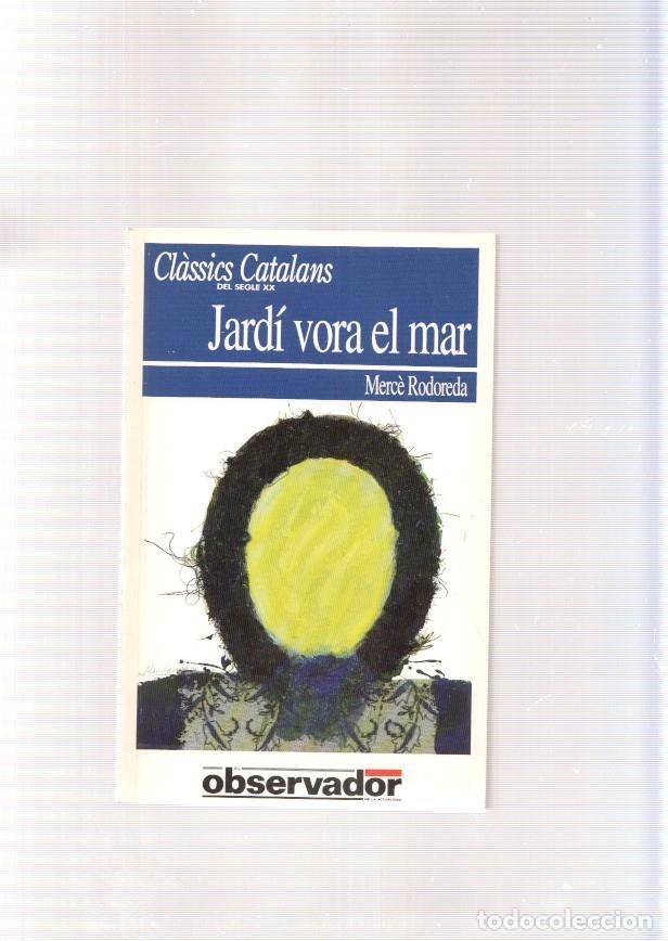 Libros: Jardi vora el mar - Merce Rodoreda - Foto 1