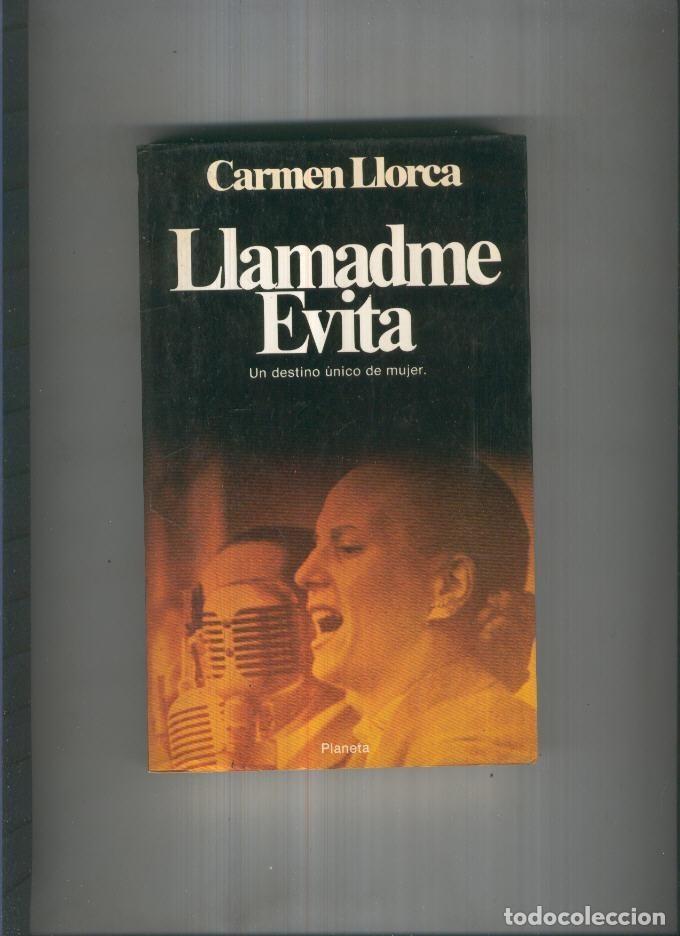 Libros: Llamadme Evita - Carmen Llorca - Foto 1