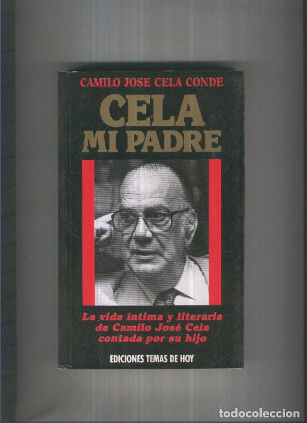 Libros: Cela mi padre - Camilo Jose Cela