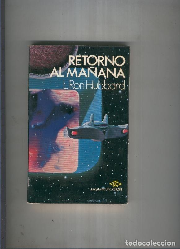Libros: Retorno al ma&ntilde;ana - L. Ron Hubbard - Foto 1