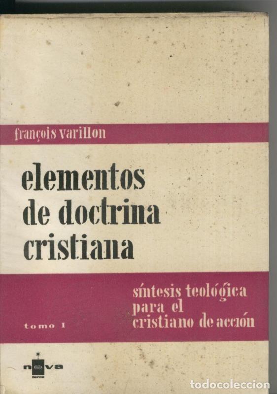 Libros: Elementos de Doctrina Cristiana Tomo I - Fran&ccedil;ois Varillon