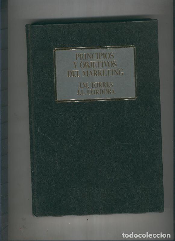 Libri di seconda mano: Principios y objetivos del Marketing - J.M. Torres, J.L. Cordoba