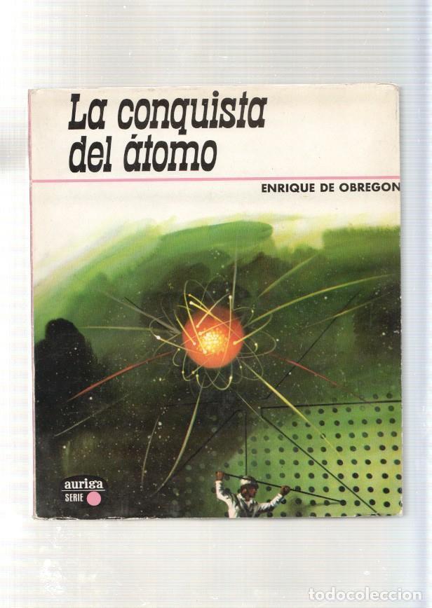 Libros: La conquista del atomo - Enrique de Obregon - Foto 1
