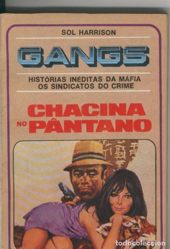 Libros: Gangs 06: Chacina no pantano - Sol Harrison, seudonimo de Lou Carrigan - Foto 1