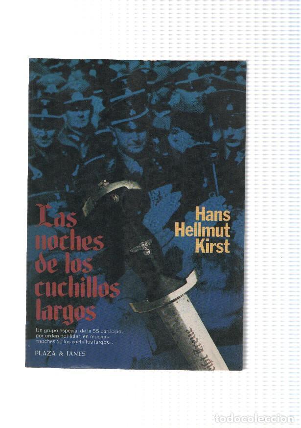 Libri di seconda mano: Novelistas del dia: Las noches de los cuchillos largos - Hanz Hellmut Kirst