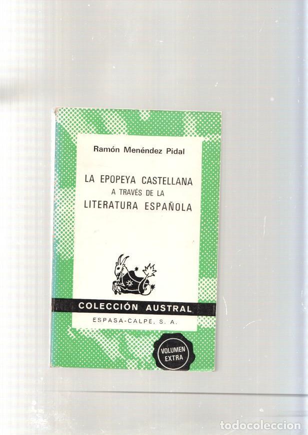 Libri di seconda mano: La Epopeya Castellana a traves de la literatura Espa&ntilde;ola - Ramon Menendez Pidal