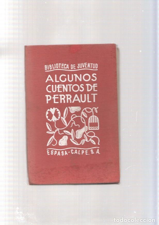 B&uuml;cher: Algunos cuentos de Perrault: Pulgarcito- Caperucita encarnada- Cenicienta- - Perrault