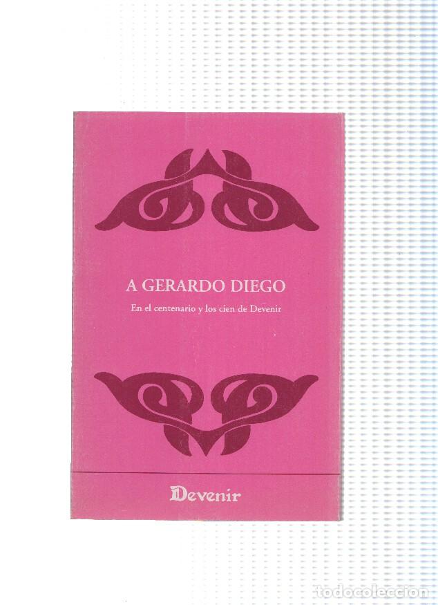 Libros: A Gerardo Diego en el centenario y los cien Devenir - Gerardo Diego - Foto 1