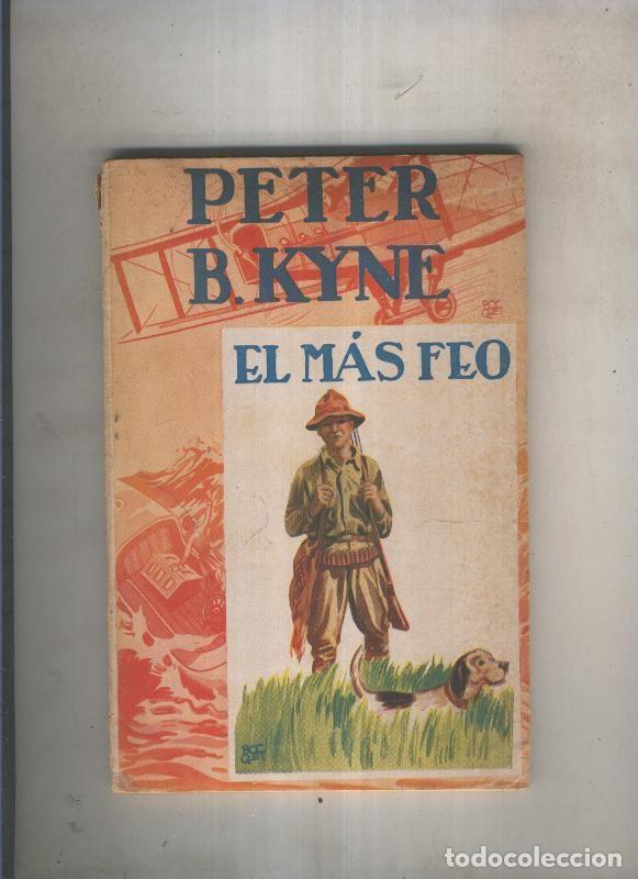 Libros: El mas feo - Peter B.Kyne - Foto 1