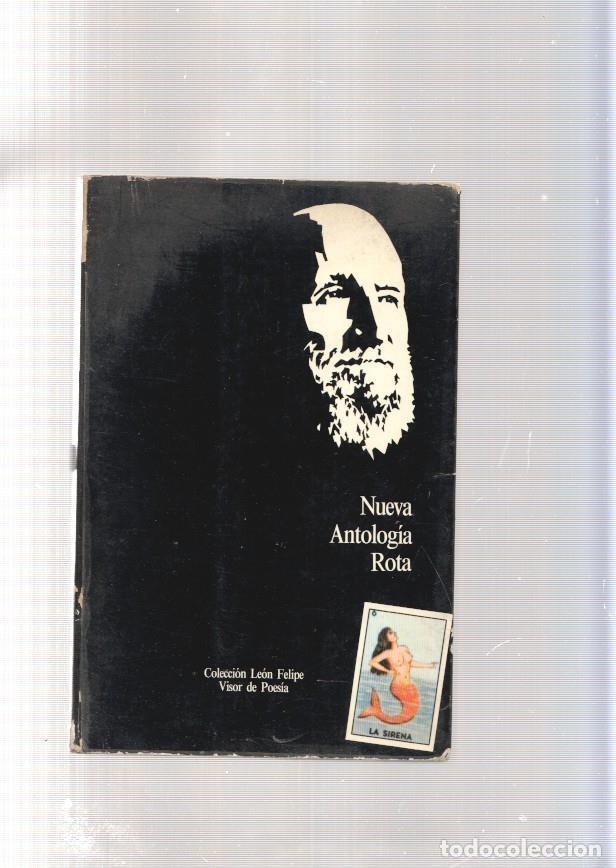 Libri di seconda mano: Nueva antologia rota - Leon Felipe