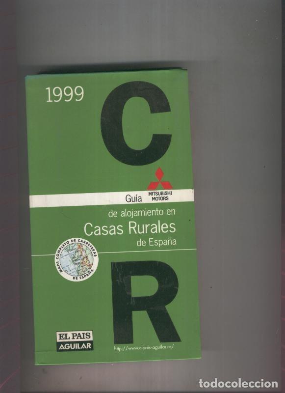 Libri di seconda mano: Guia de alojamiento en Casas Rurales de Espa&ntilde;a 1999 - Varios