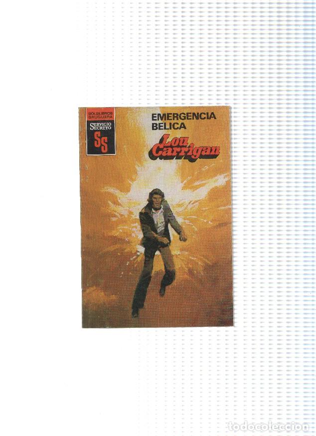 Libri di seconda mano: Servicio Secreto numero 1678: Emergencia belica - Lou Carrigan