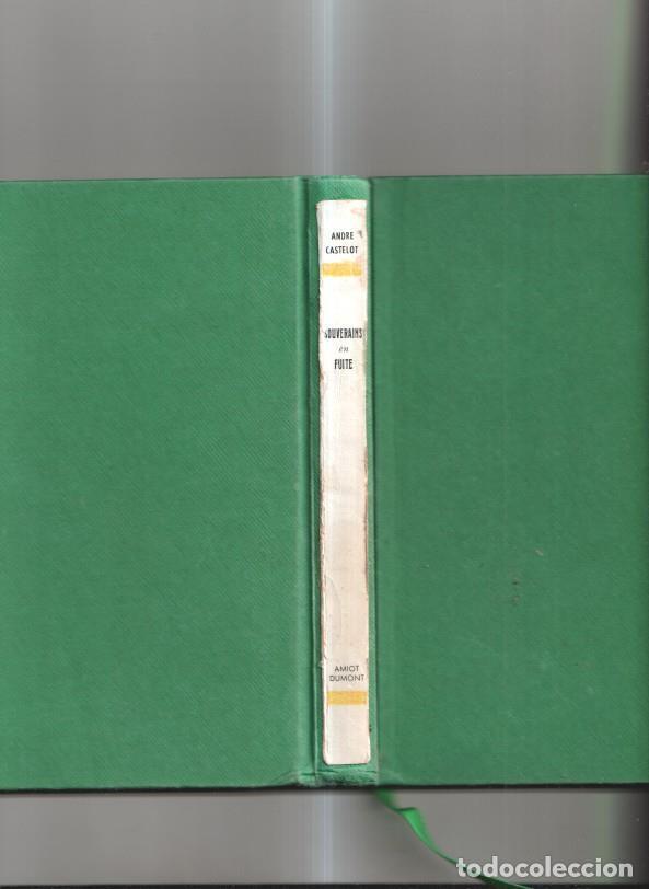 Libros: Souverains en fuite - Andre Castelot - Foto 1