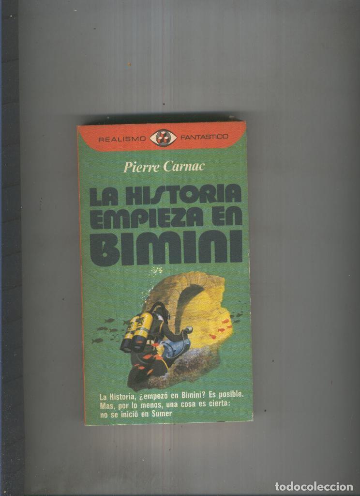 Libri di seconda mano: La historia empieza en Bimini - Pierre Carnae