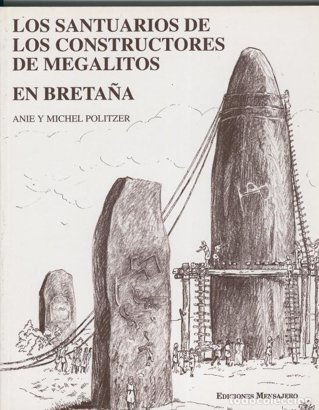 books: Los santuarios de los constructores de Megalitos en Breta&ntilde;a - Anie y Michel Politzer