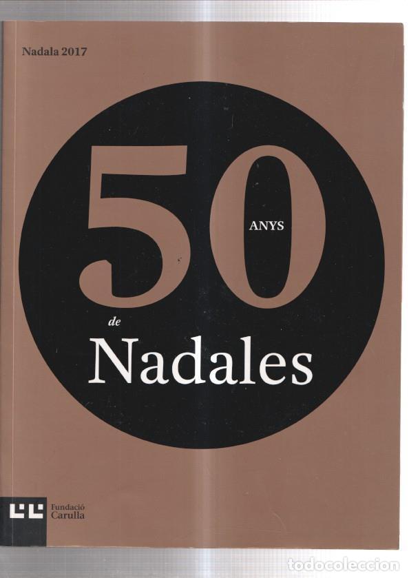 Libros: Nadala 2017: 50 anys de Nadales - varios - Foto 1