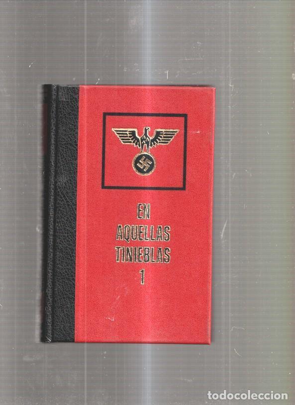 Libros: En aquellas Tinieblas Volumen I - varios