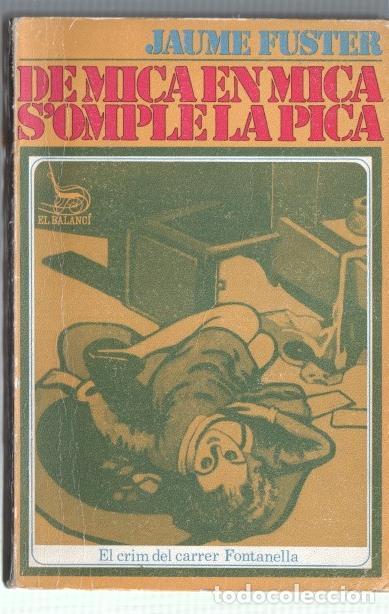 Libros: De mica en mica s,omple la pica - Jaume Fuster