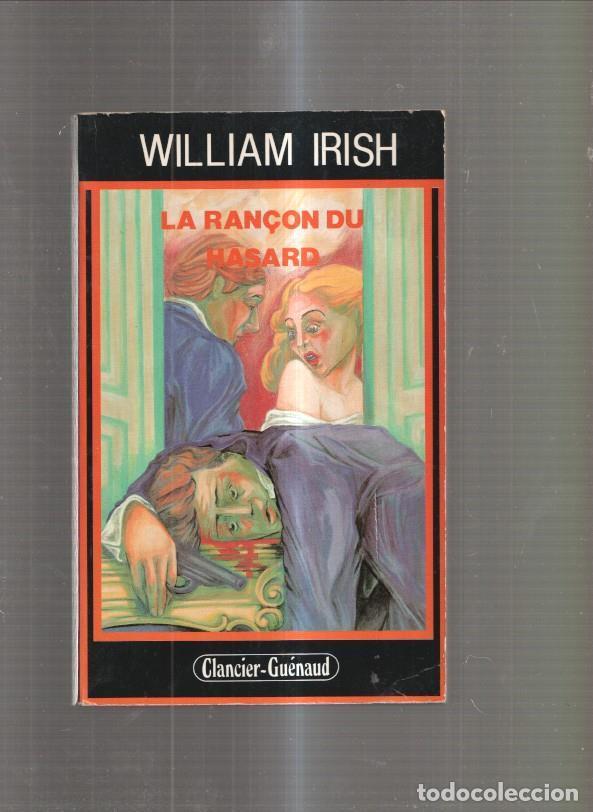 Libros: La Ran&ccedil;on du Hasard - William Irish - Foto 1