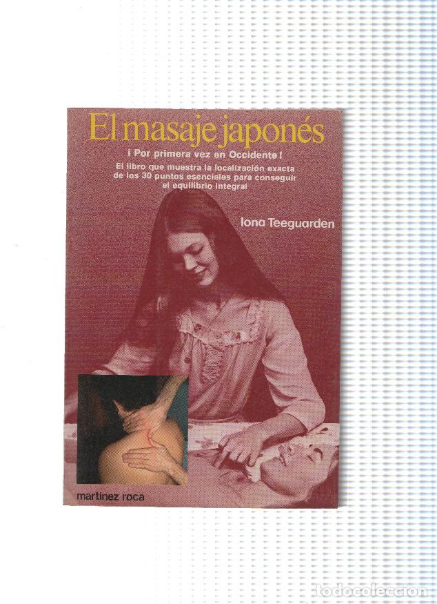 Libros: El masaje japones - Iona Teeguarden - Foto 1