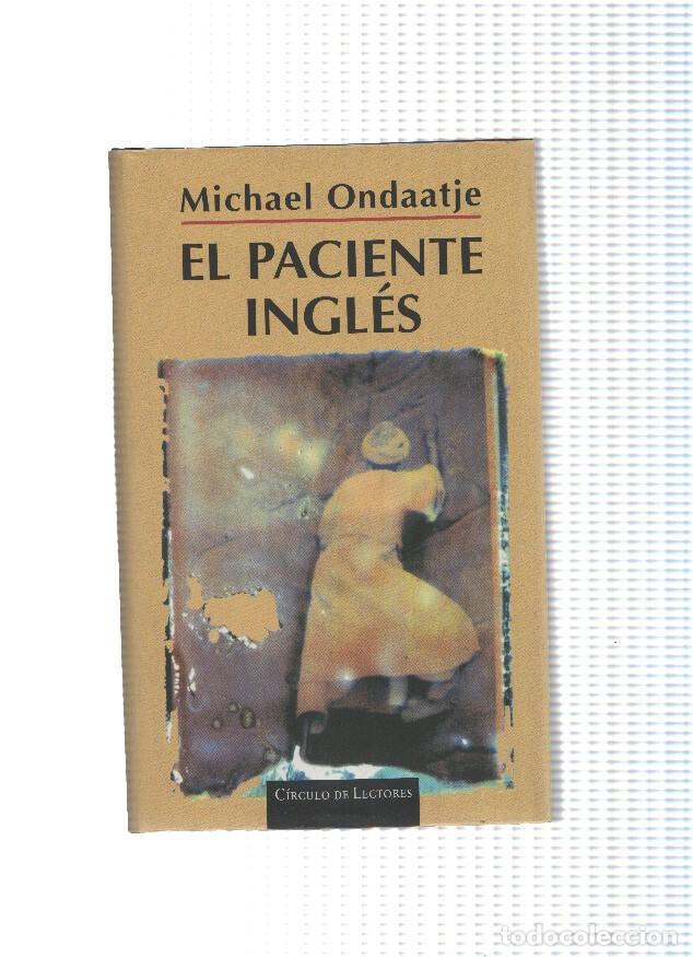 Libros: El Paciente Ingles ( edicion 1997 ) - Michael Ondaatje - Foto 1