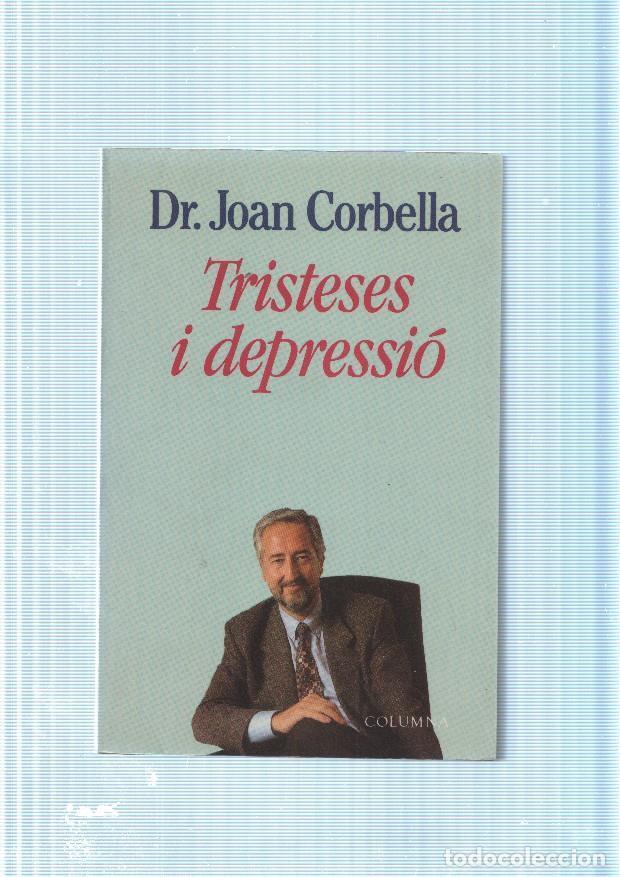 Libros: Tristeses i depressio - Dr. Joan Corbella - Foto 1