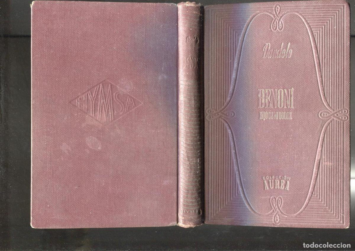 Libri di seconda mano: Benoni: Hijo de mi dolor - Milli Dandolo