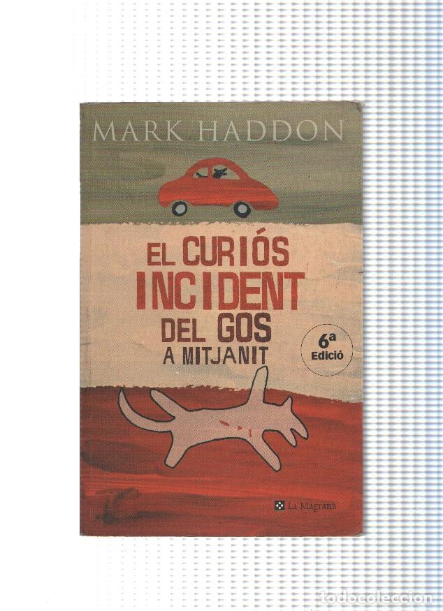 Libros: El curios incident del gos a mitjanit - Mark Haddon - Foto 1