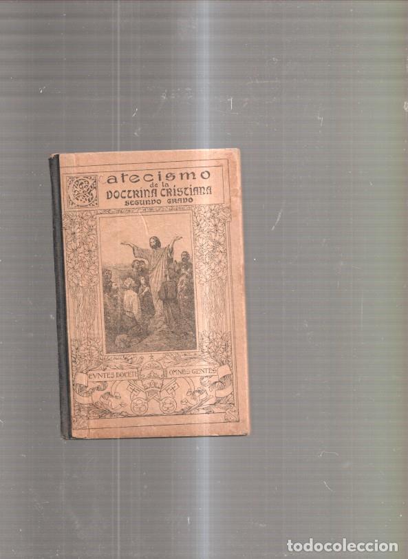 B&uuml;cher: Catecismo de la Doctrina Cristiana segundo grado. segun el novisimo texto de - Pio X