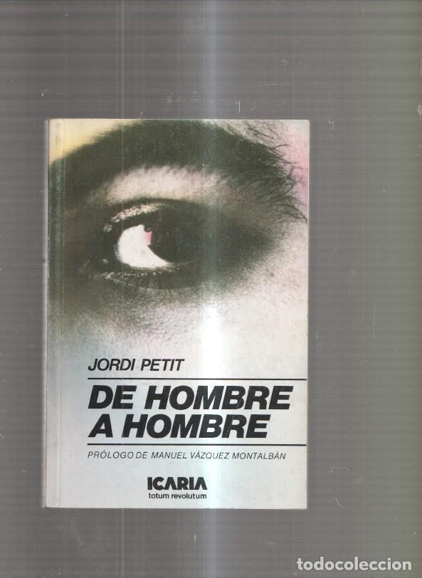 B&uuml;cher: De Hombre a hombre - Jordi Petit
