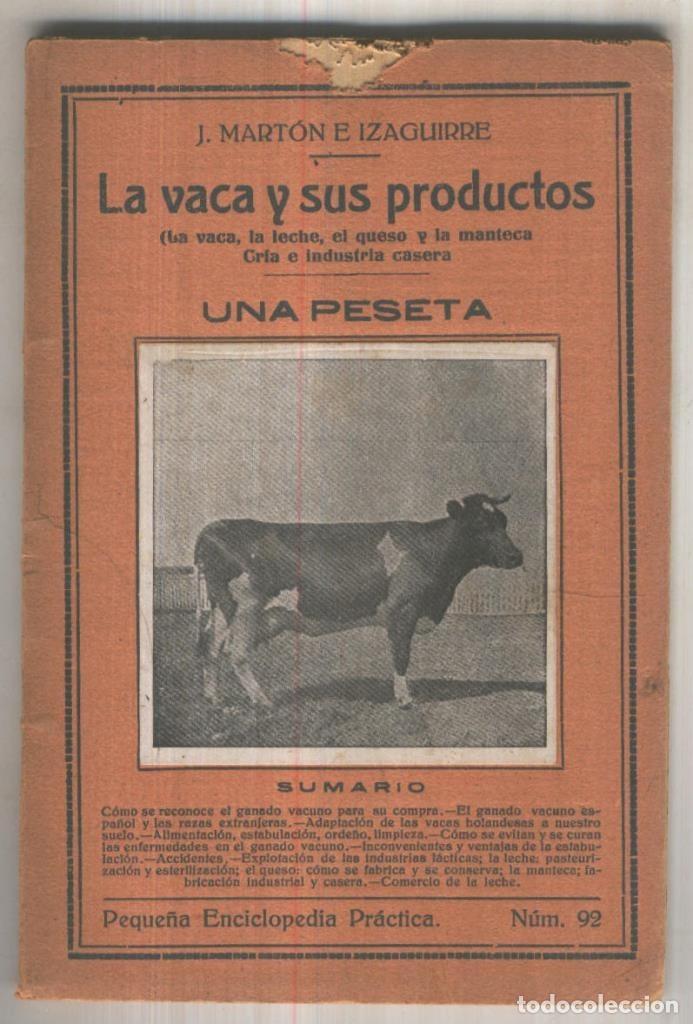 Libri di seconda mano: Peque&ntilde;a enciclopedia practica numero 092: La vaca y sus productos - J.Marton e Izaguirre