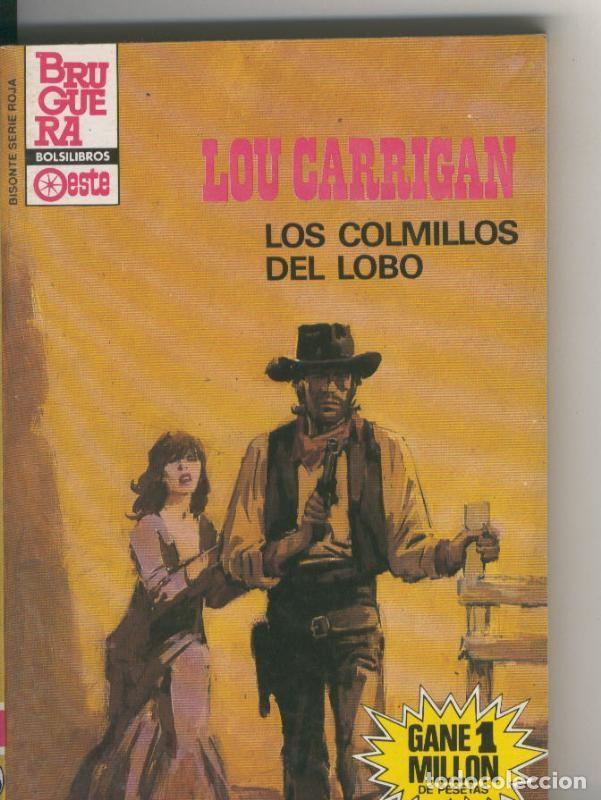 Libros: Bolsilibro: Bisonte serie roja numero 1931: Los colmillos del lobo - Lou Carrigan