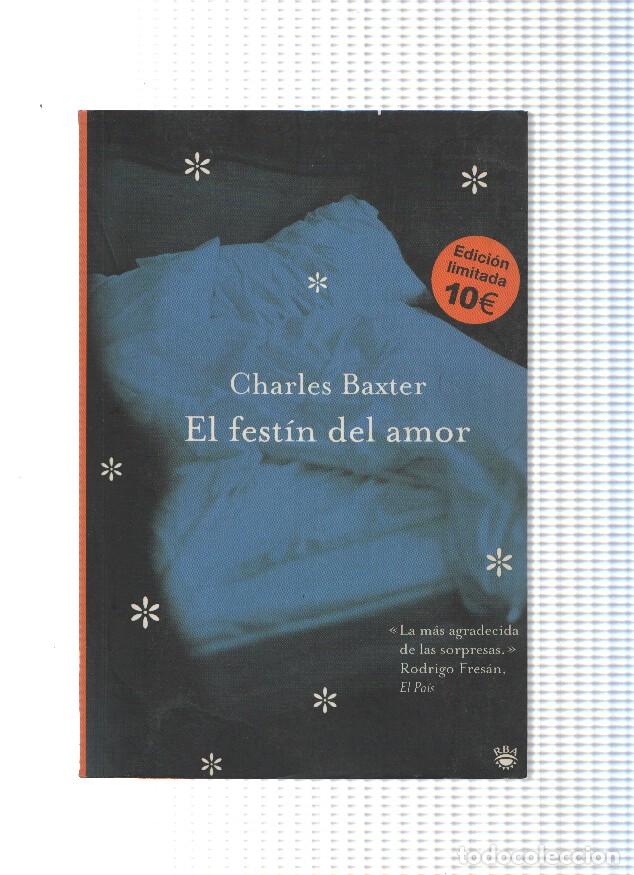 Libros: El festin del amor - Charles Baxter - Foto 1