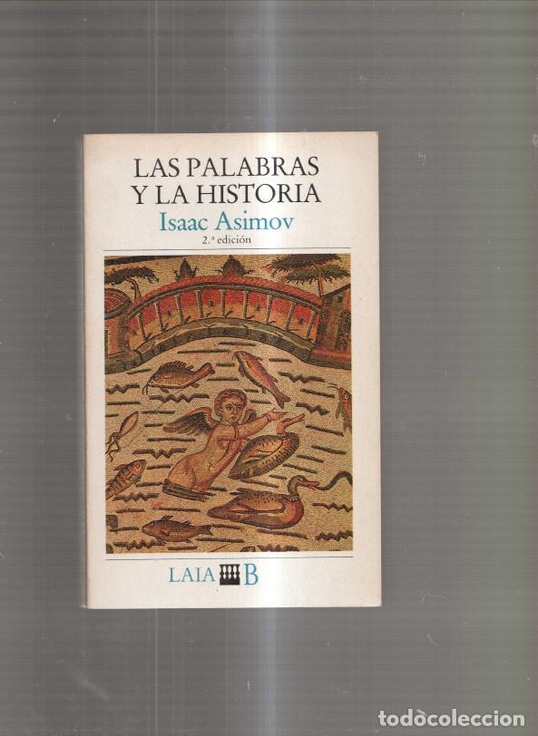 Libros: Las palabras y la historia - Isaac Asimov - Foto 1